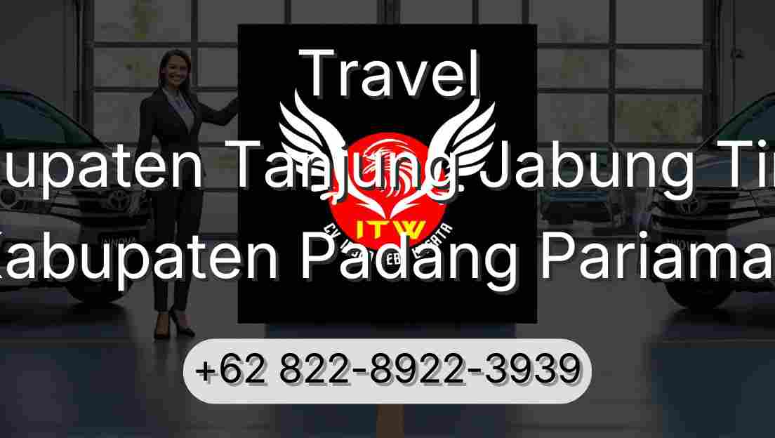 Travel Kabupaten Tanjung Jabung Timur Kabupaten Padang Pariaman