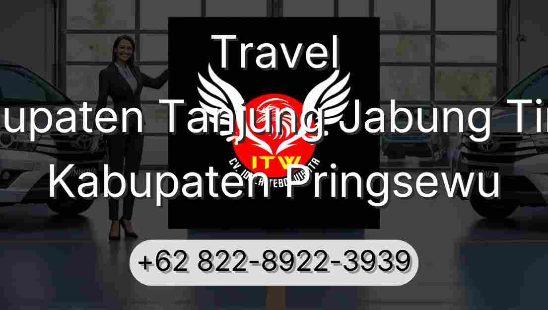Travel Kabupaten Tanjung Jabung Timur Kabupaten Pringsewu
