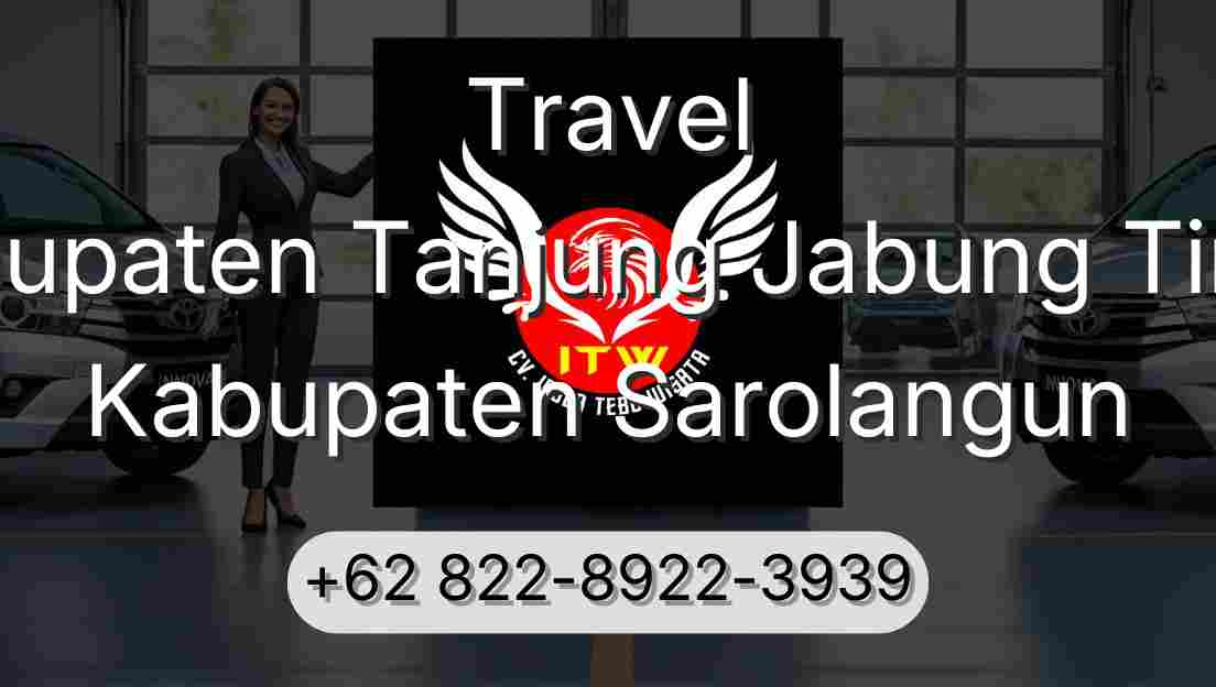 Travel Kabupaten Tanjung Jabung Timur Kabupaten Sarolangun