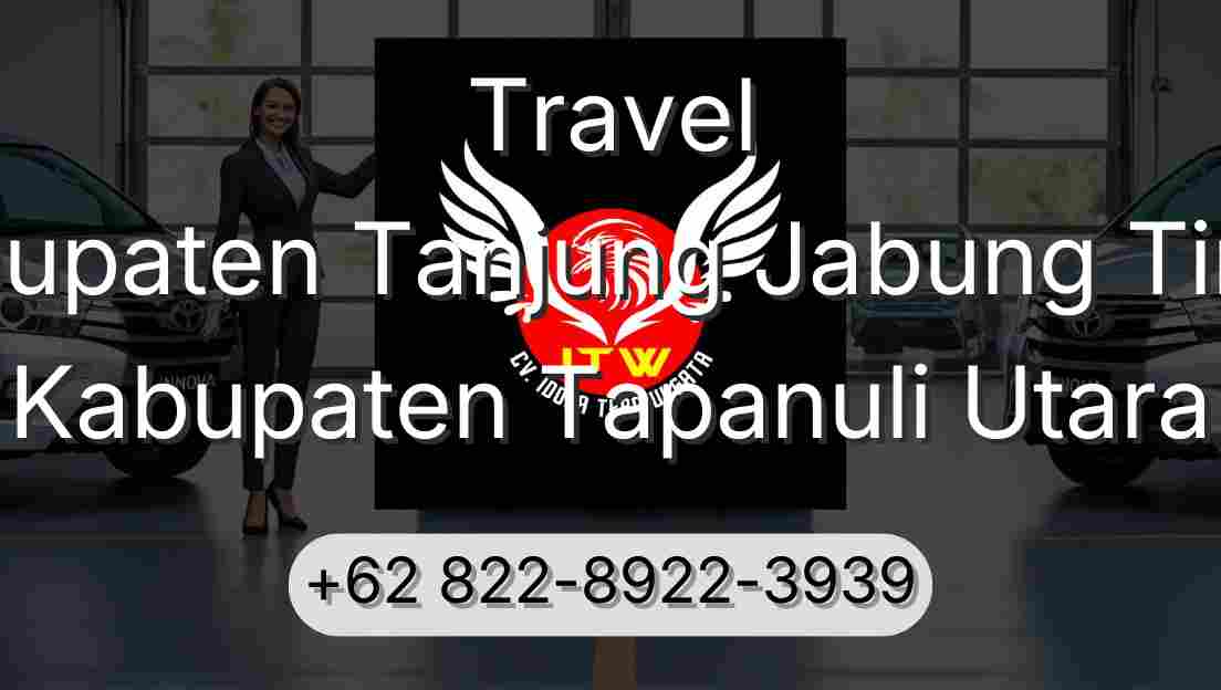 Travel Kabupaten Tanjung Jabung Timur Kabupaten Tapanuli Utara