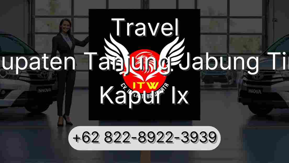 Travel Kabupaten Tanjung Jabung Timur Kapur Ix