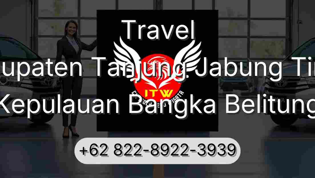 Travel Kabupaten Tanjung Jabung Timur Kepulauan Bangka Belitung