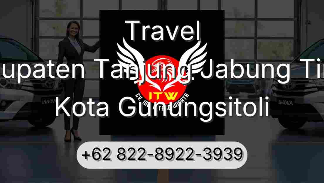 Travel Kabupaten Tanjung Jabung Timur Kota Gunungsitoli