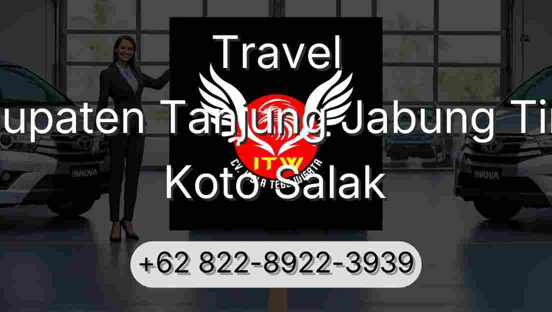 Travel Kabupaten Tanjung Jabung Timur Koto Salak