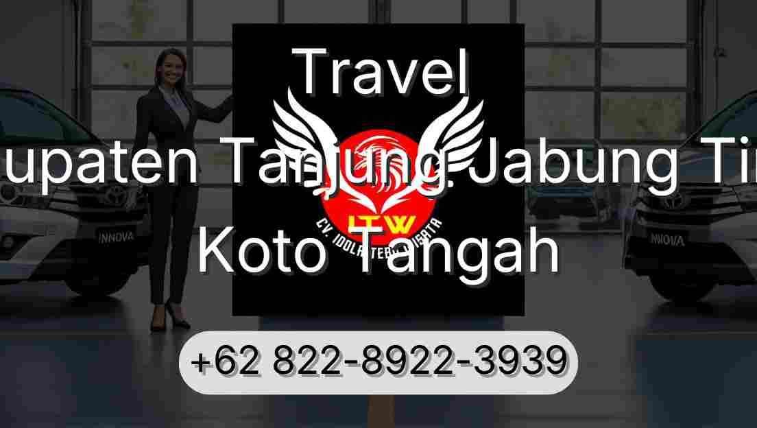 Travel Kabupaten Tanjung Jabung Timur Koto Tangah