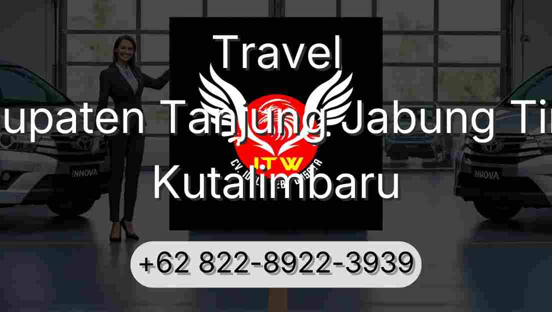 Travel Kabupaten Tanjung Jabung Timur Kutalimbaru