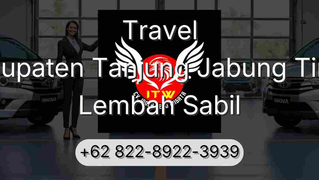 Travel Kabupaten Tanjung Jabung Timur Lembah Sabil