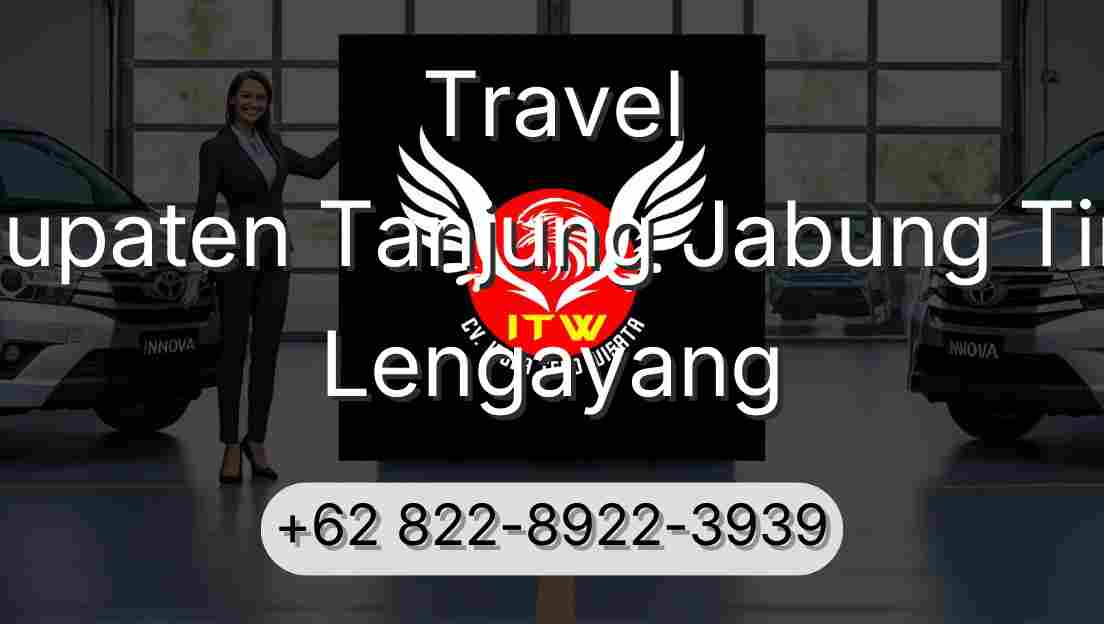 Travel Kabupaten Tanjung Jabung Timur Lengayang