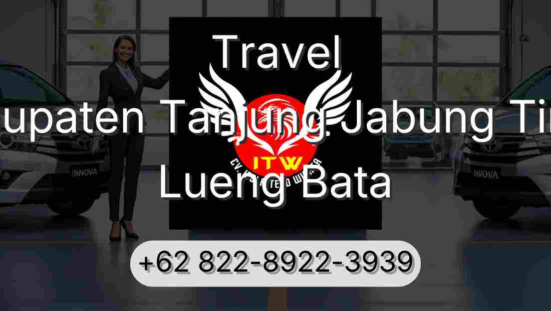 Travel Kabupaten Tanjung Jabung Timur Lueng Bata