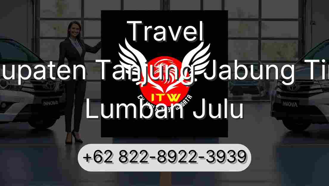 Travel Kabupaten Tanjung Jabung Timur Lumban Julu