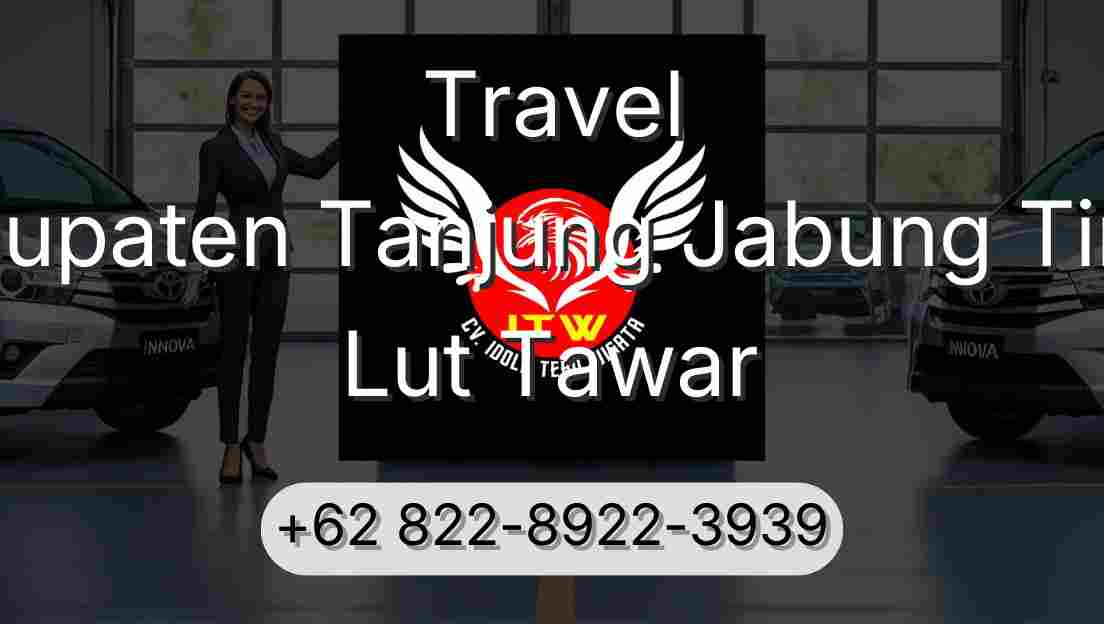 Travel Kabupaten Tanjung Jabung Timur Lut Tawar