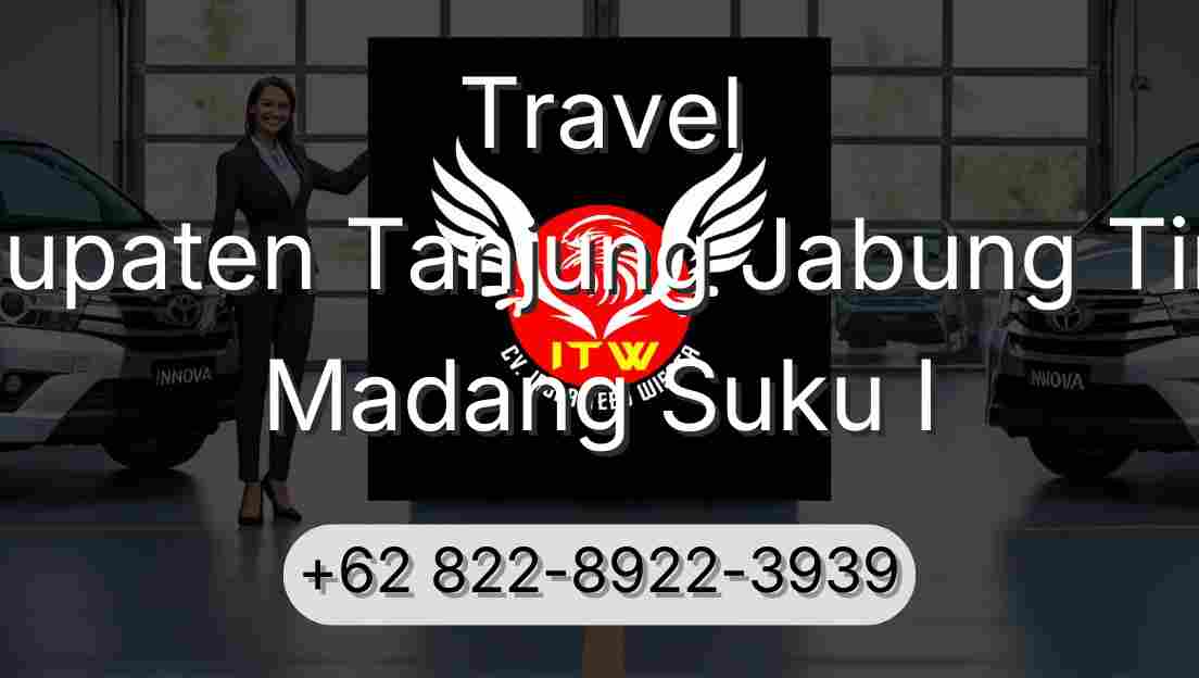 Travel Kabupaten Tanjung Jabung Timur Madang Suku I