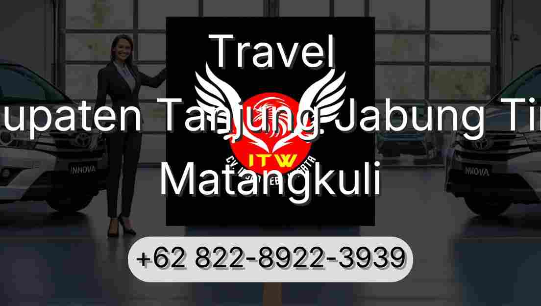 Travel Kabupaten Tanjung Jabung Timur Matangkuli