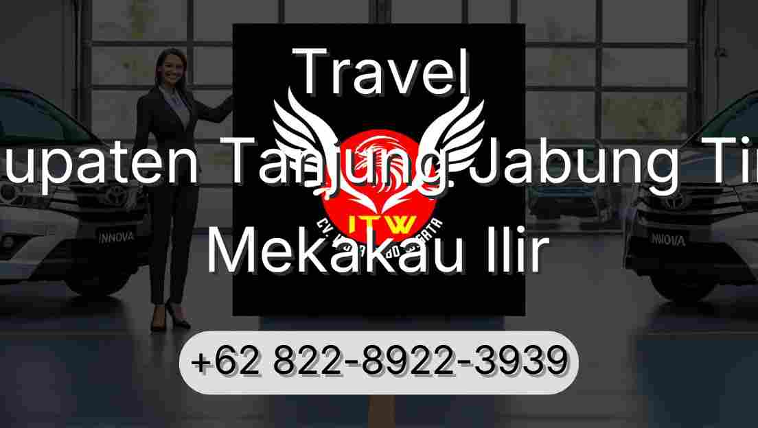 Travel Kabupaten Tanjung Jabung Timur Mekakau Ilir
