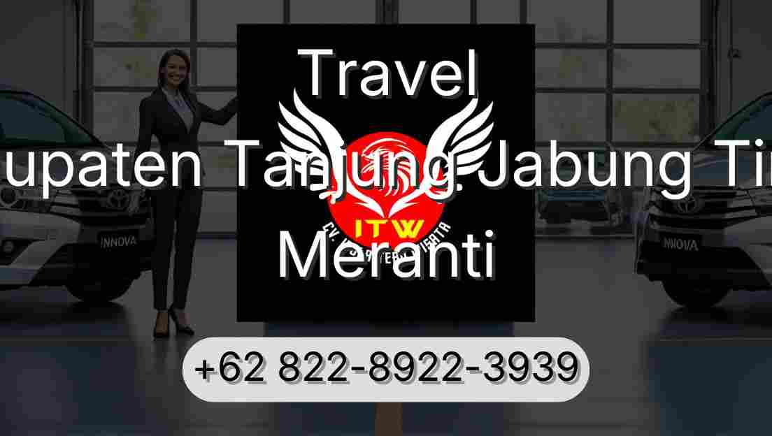 Travel Kabupaten Tanjung Jabung Timur Meranti