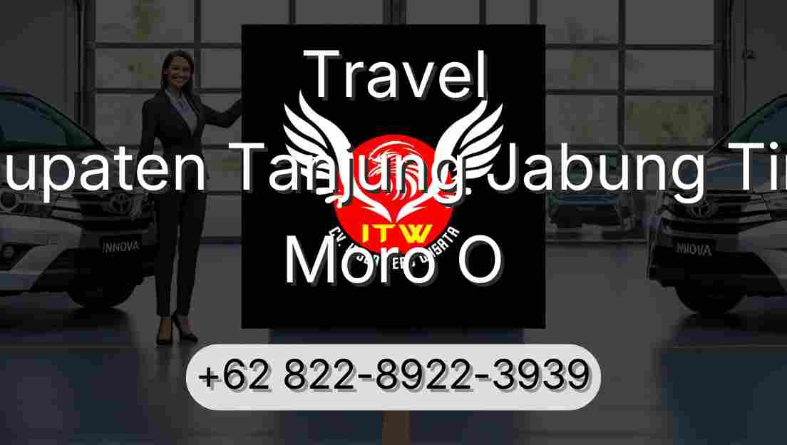 Travel Kabupaten Tanjung Jabung Timur Moro O