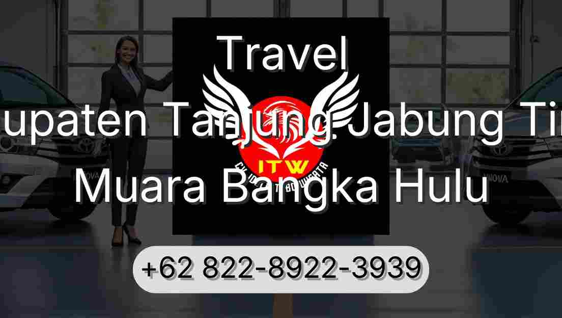 Travel Kabupaten Tanjung Jabung Timur Muara Bangka Hulu