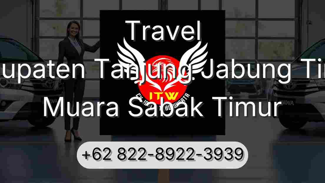 Travel Kabupaten Tanjung Jabung Timur Muara Sabak Timur
