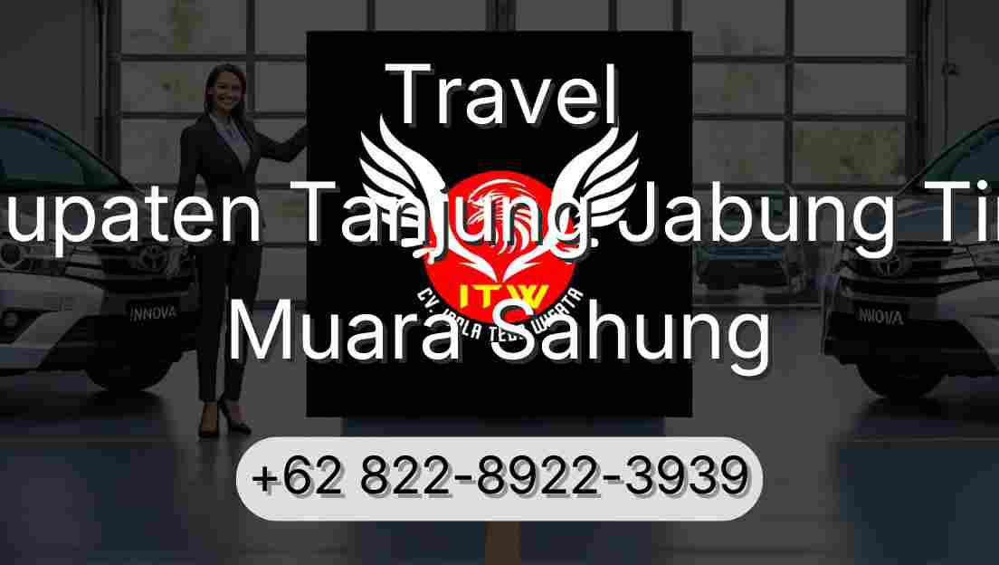 Travel Kabupaten Tanjung Jabung Timur Muara Sahung