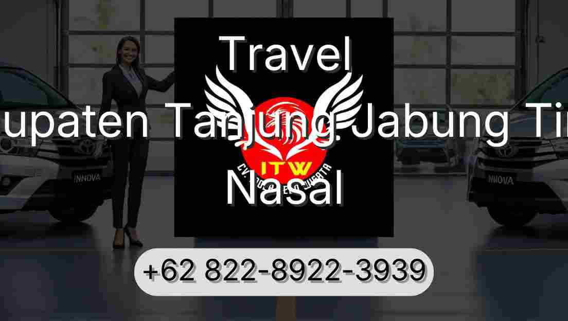 Travel Kabupaten Tanjung Jabung Timur Nasal