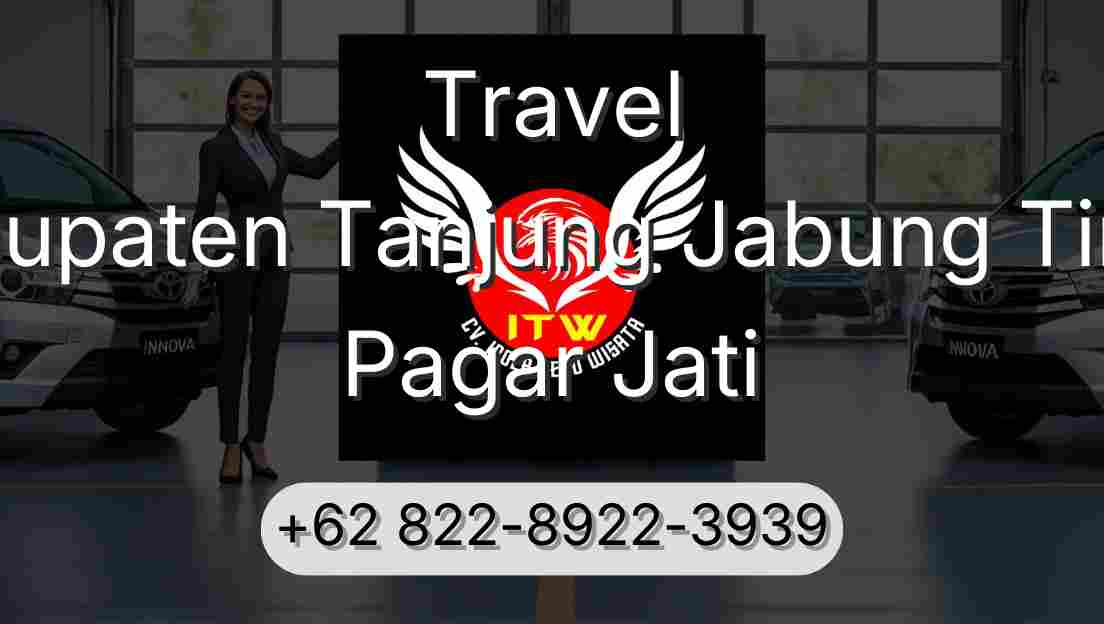 Travel Kabupaten Tanjung Jabung Timur Pagar Jati