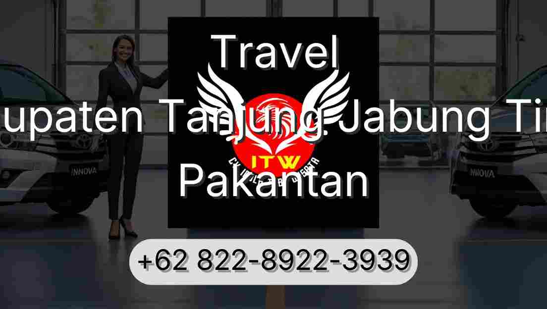 Travel Kabupaten Tanjung Jabung Timur Pakantan