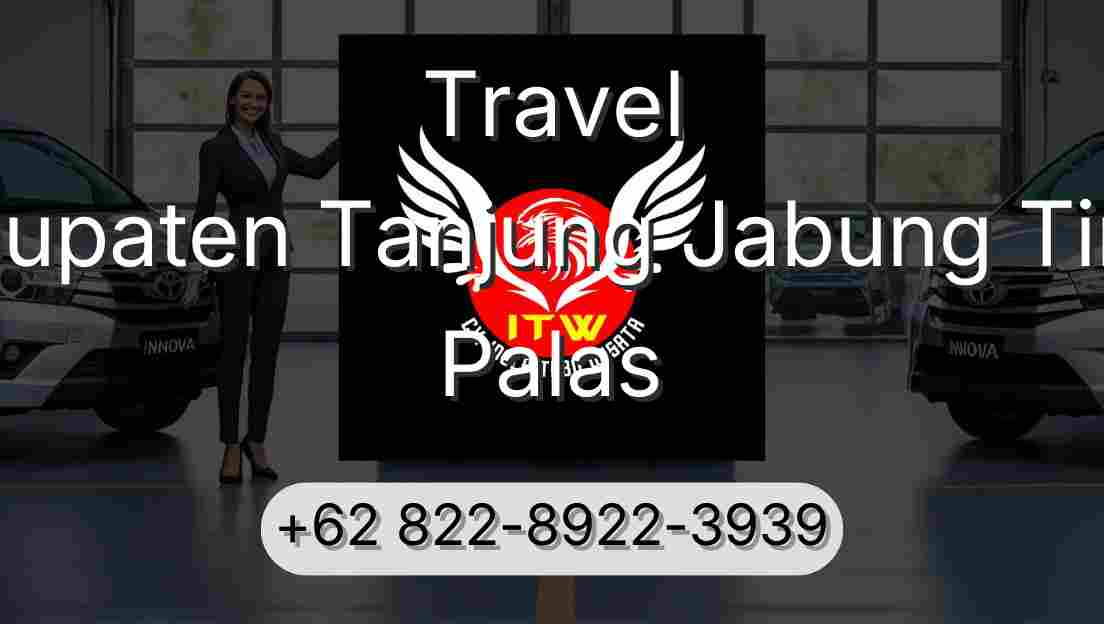 Travel Kabupaten Tanjung Jabung Timur Palas