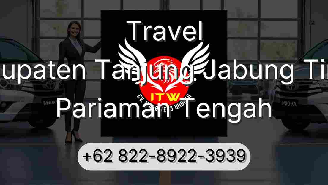 Travel Kabupaten Tanjung Jabung Timur Pariaman Tengah