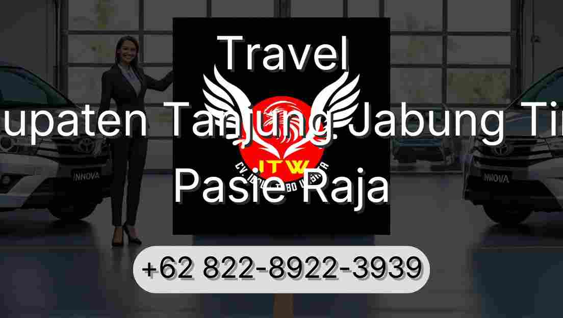Travel Kabupaten Tanjung Jabung Timur Pasie Raja