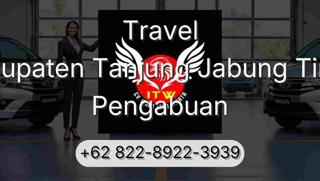 Travel Kabupaten Tanjung Jabung Timur Pengabuan