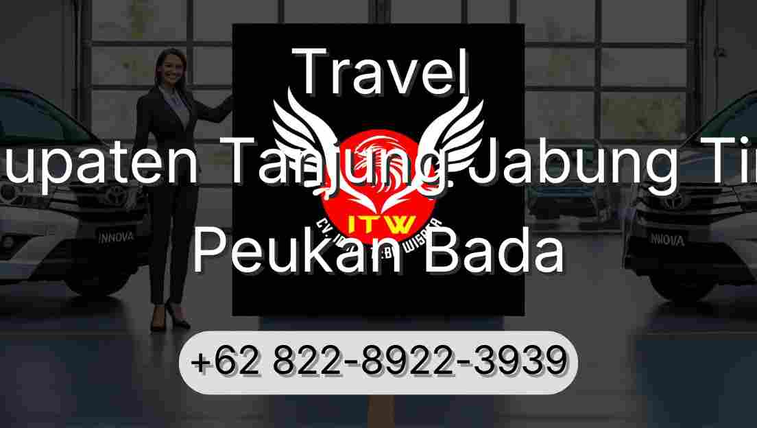 Travel Kabupaten Tanjung Jabung Timur Peukan Bada