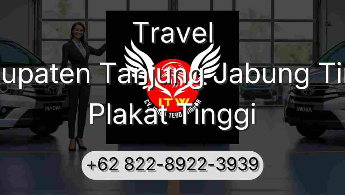Travel Kabupaten Tanjung Jabung Timur Plakat Tinggi