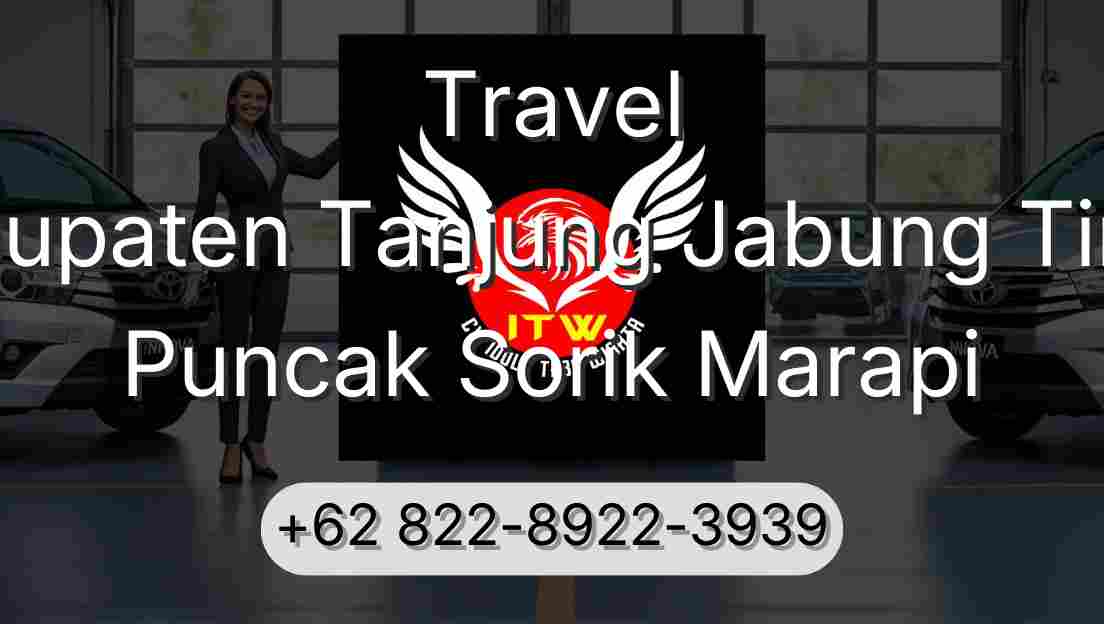 Travel Kabupaten Tanjung Jabung Timur Puncak Sorik Marapi