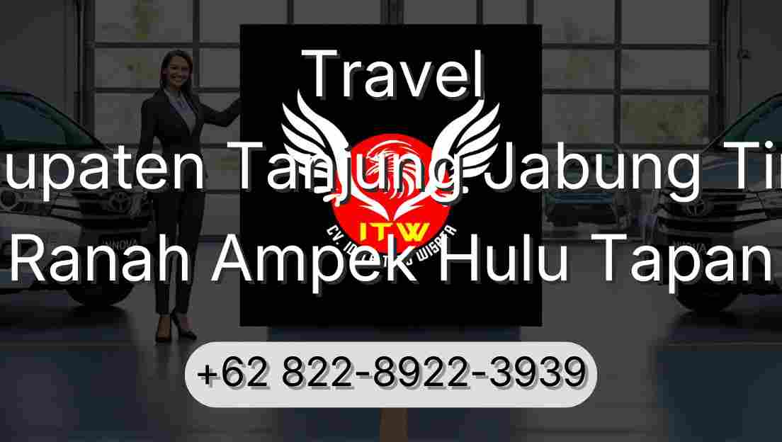 Travel Kabupaten Tanjung Jabung Timur Ranah Ampek Hulu Tapan