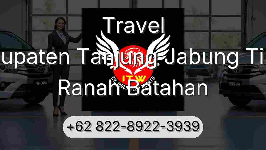 Travel Kabupaten Tanjung Jabung Timur Ranah Batahan