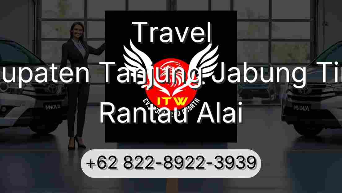 Travel Kabupaten Tanjung Jabung Timur Rantau Alai