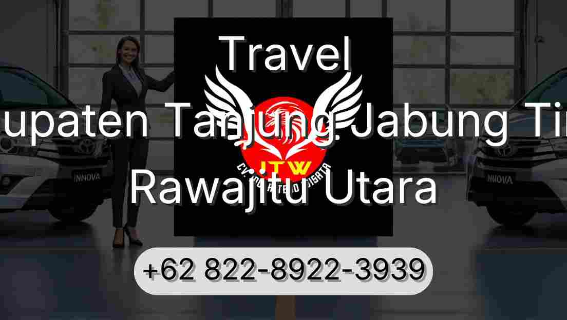 Travel Kabupaten Tanjung Jabung Timur Rawajitu Utara