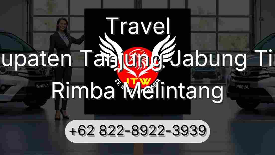 Travel Kabupaten Tanjung Jabung Timur Rimba Melintang