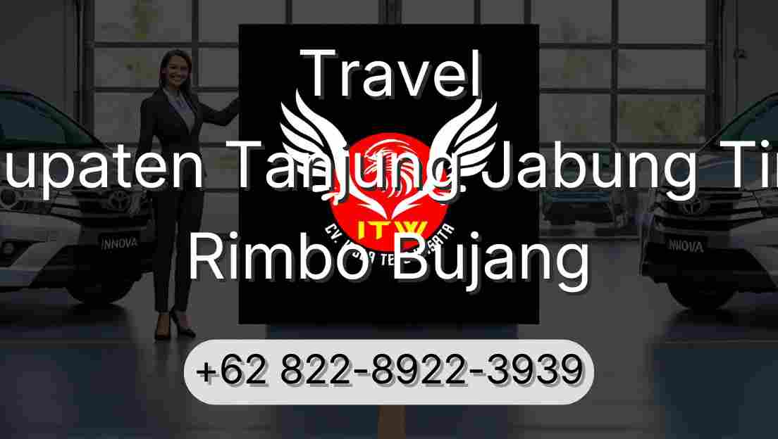 Travel Kabupaten Tanjung Jabung Timur Rimbo Bujang