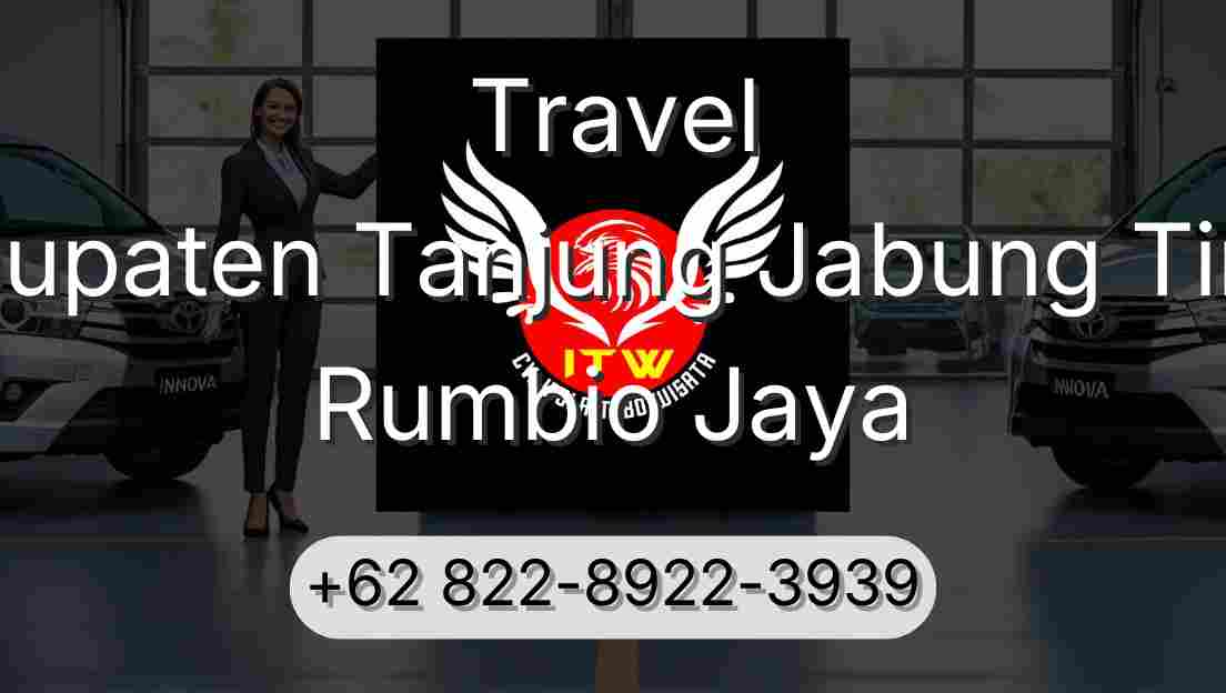 Travel Kabupaten Tanjung Jabung Timur Rumbio Jaya
