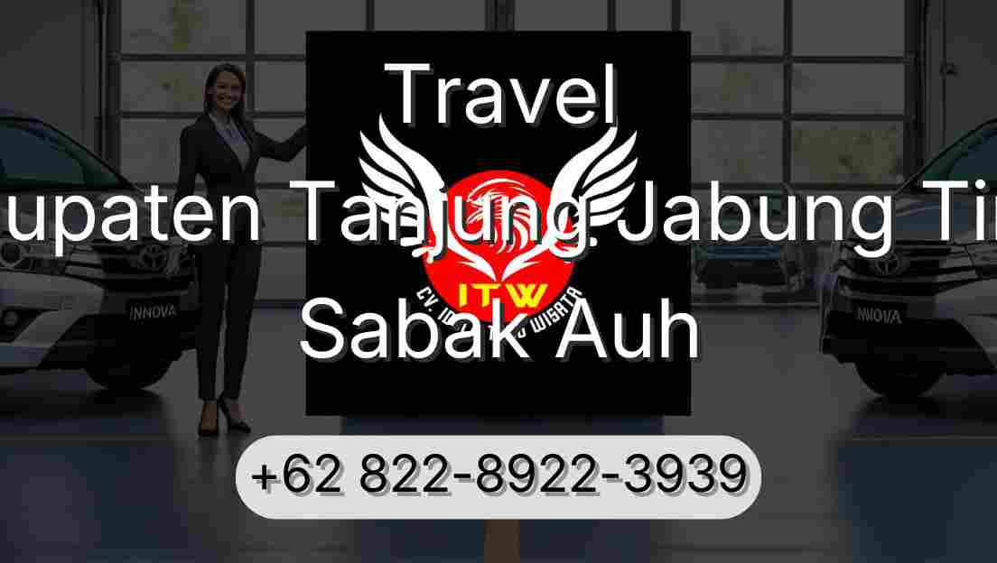 Travel Kabupaten Tanjung Jabung Timur Sabak Auh
