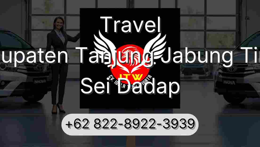 Travel Kabupaten Tanjung Jabung Timur Sei Dadap