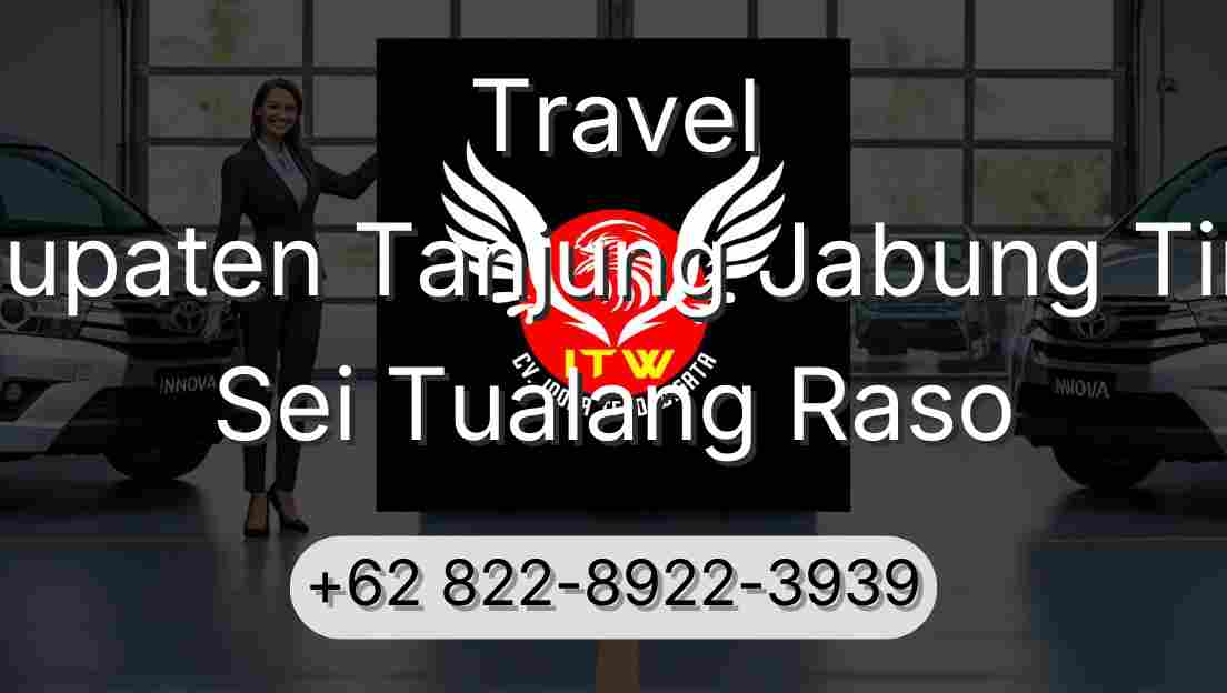 Travel Kabupaten Tanjung Jabung Timur Sei Tualang Raso