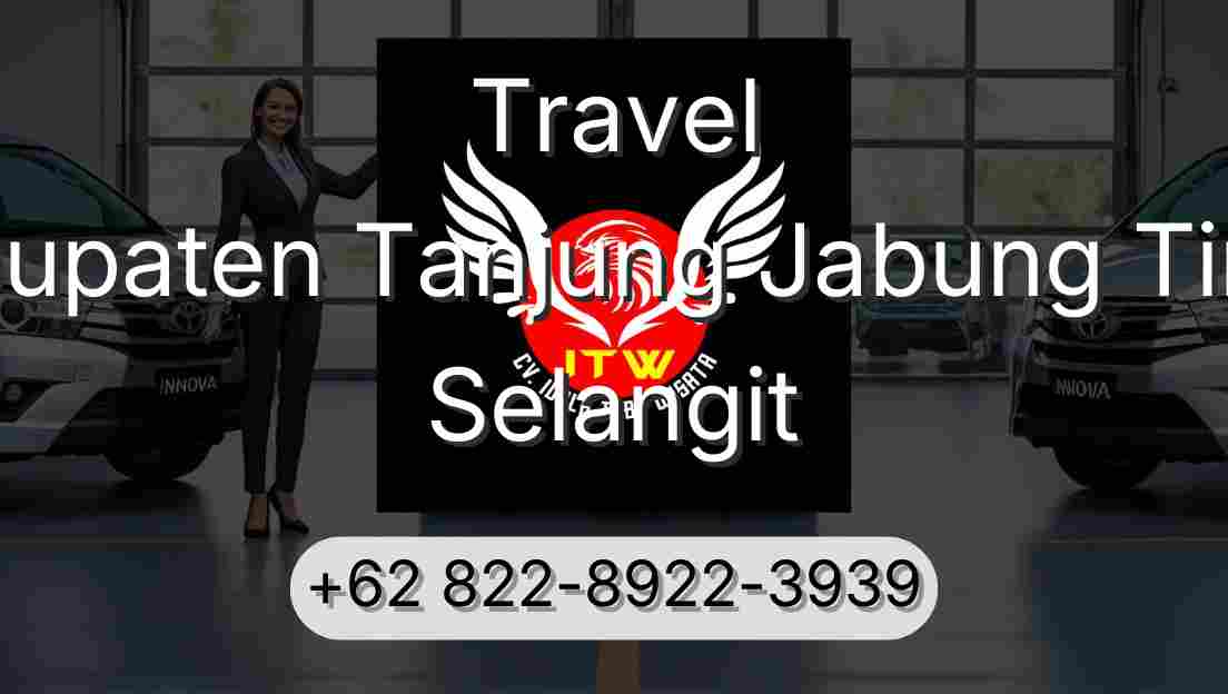 Travel Kabupaten Tanjung Jabung Timur Selangit