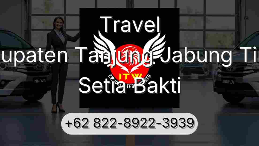 Travel Kabupaten Tanjung Jabung Timur Setia Bakti