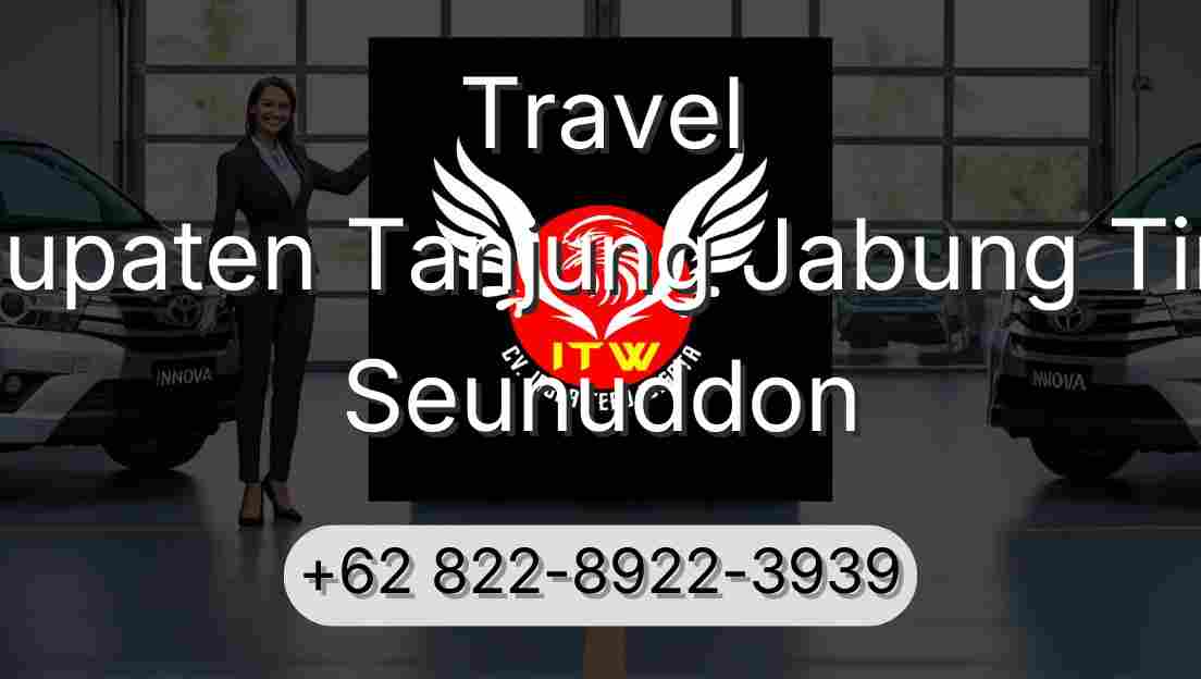 Travel Kabupaten Tanjung Jabung Timur Seunuddon