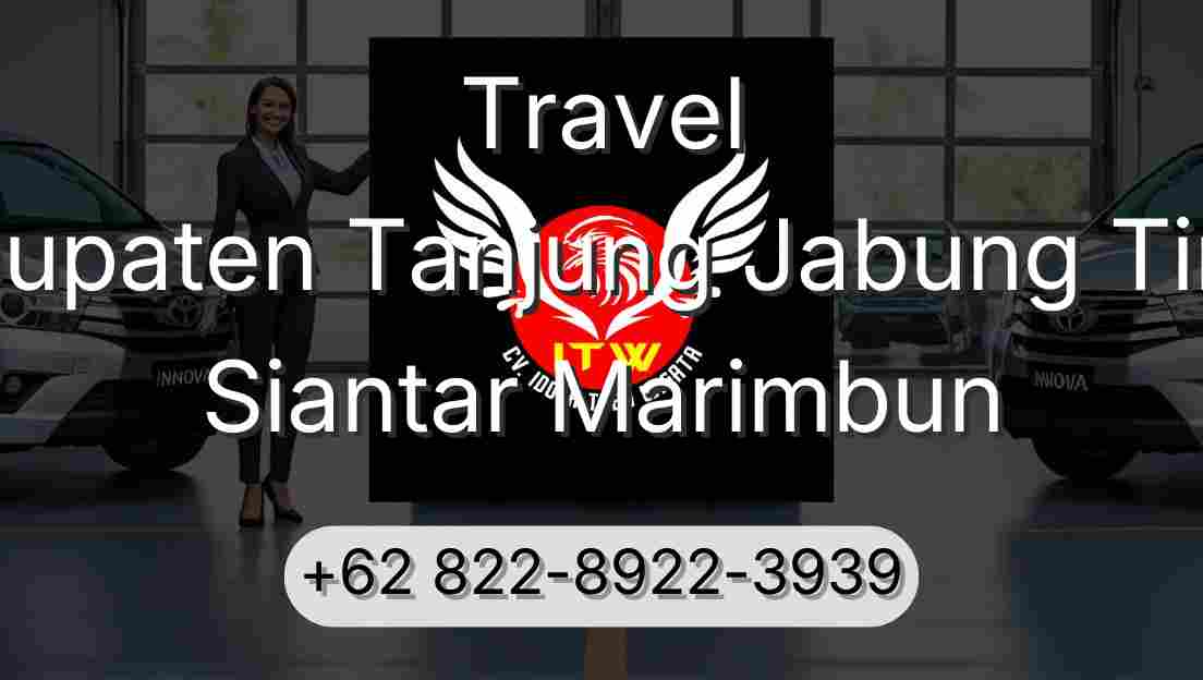 Travel Kabupaten Tanjung Jabung Timur Siantar Marimbun
