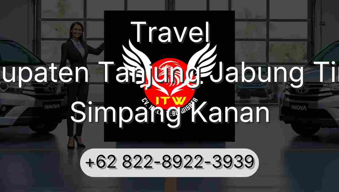 Travel Kabupaten Tanjung Jabung Timur Simpang Kanan
