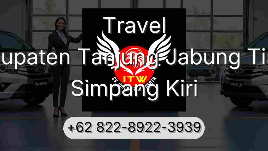 Travel Kabupaten Tanjung Jabung Timur Simpang Kiri