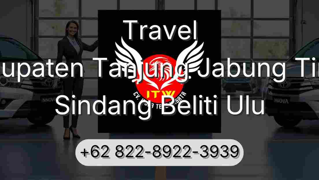 Travel Kabupaten Tanjung Jabung Timur Sindang Beliti Ulu